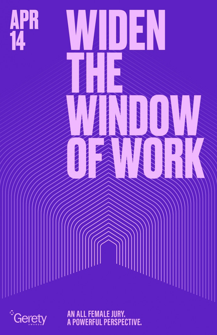 Gerety Awards: Widen the Window of Work