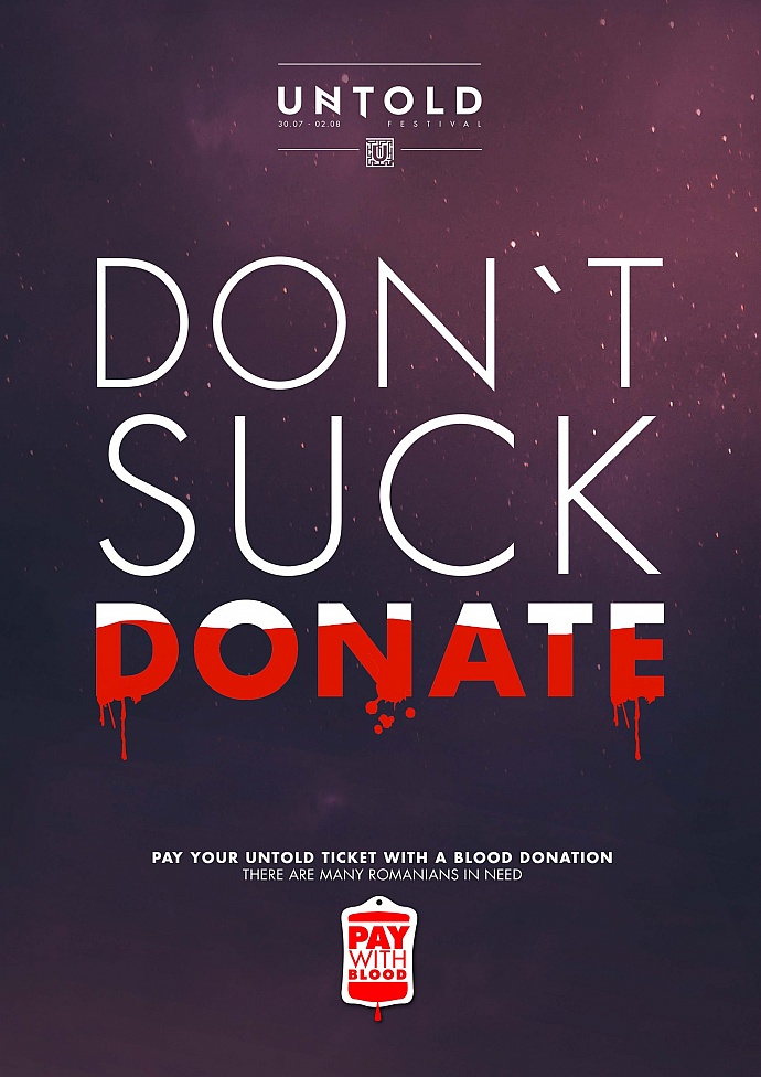UNTOLD Festival / The National Institute for Blood Transfusions: Pay with blood, 2