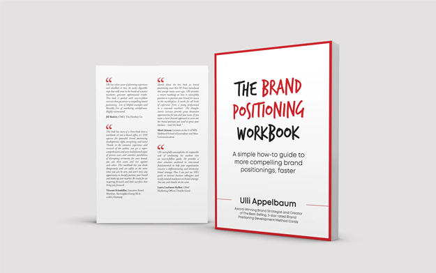 New Book Written by Ulli Appelbaum is Called The Brand Positioning Workbook