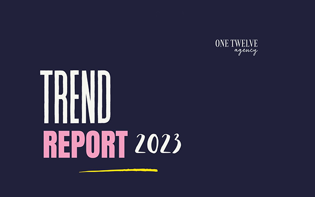 Marketing Firm One Twelve Agency Has Recently Released their 2023 Trend Report