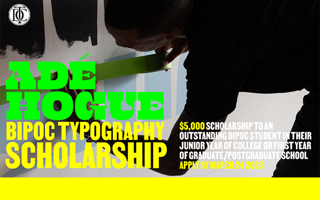 TDC Opens 2023 Call for Ade Hogue, Beatrice Warde and Ezhishin Scholarship Applications 