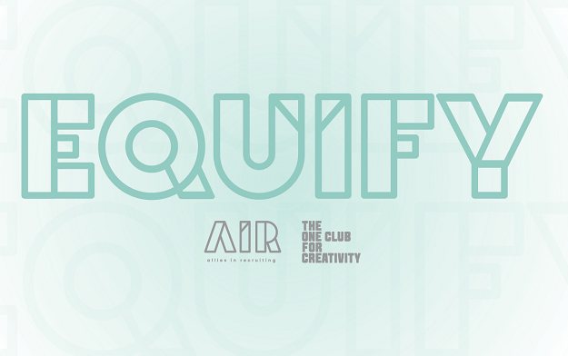 The One Club and AIR Announce Expanded Equify Diversity Certification Program