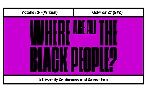 The One Club's 13th "Where Are All The Black People" Conference and Career Fair Set for October 26-27