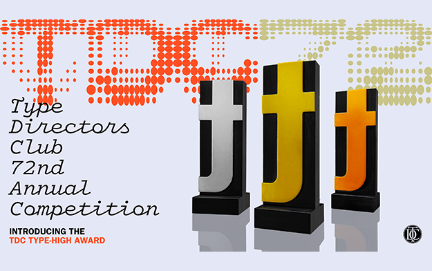 Type Directors Club Introduces Gold, Silver and Bronze Awards for Global TDC72 Competition
