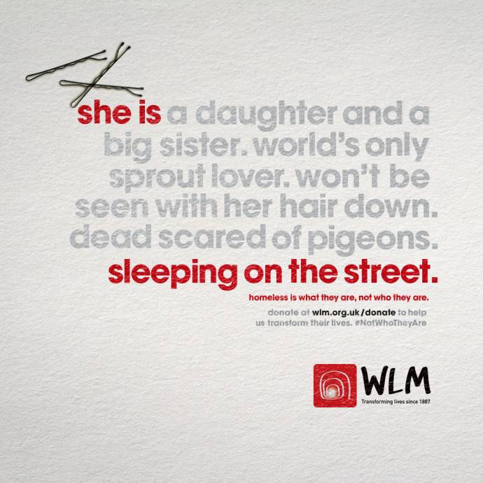 West London Mission: Homeless Is What They Are, Not Who They Are (Pin)
